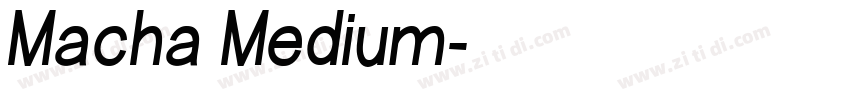 Macha Medium字体转换